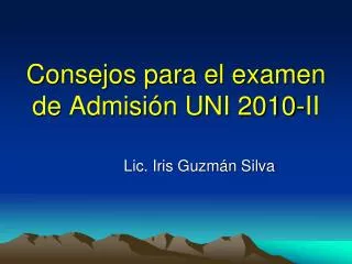 consejos para el examen de admisi n uni 2010 ii