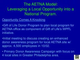 The AETNA Model: Leveraging a Local Opportunity into a National Program.