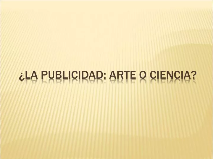 la publicidad arte o ciencia