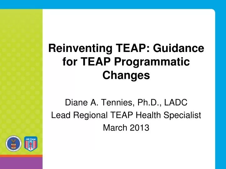 reinventing teap guidance for teap programmatic changes