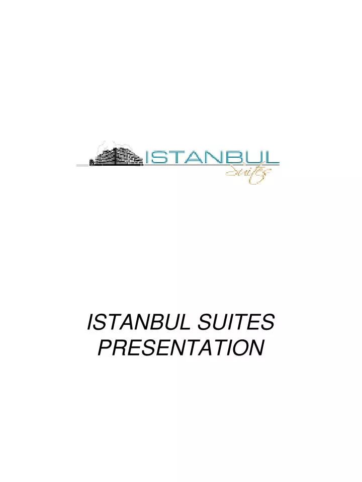 istanbul suites presentation