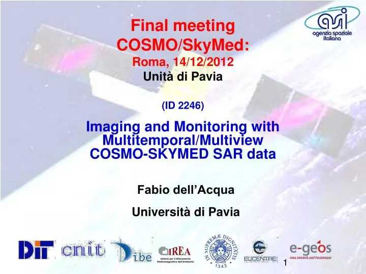 id 2246 imaging and monitoring with multitemporal multiview cosmo skymed sar data