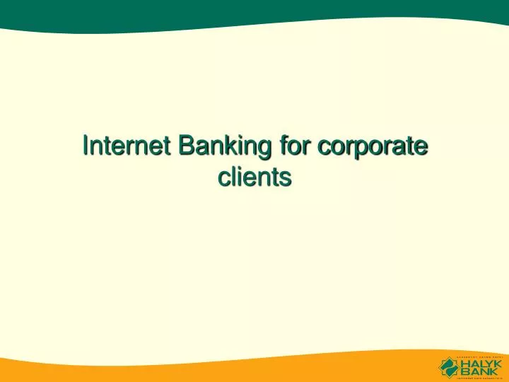 internet banking for corporate clients