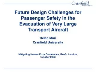 Future Design Challenges for Passenger Safety in the Evacuation of Very Large Transport Aircraft