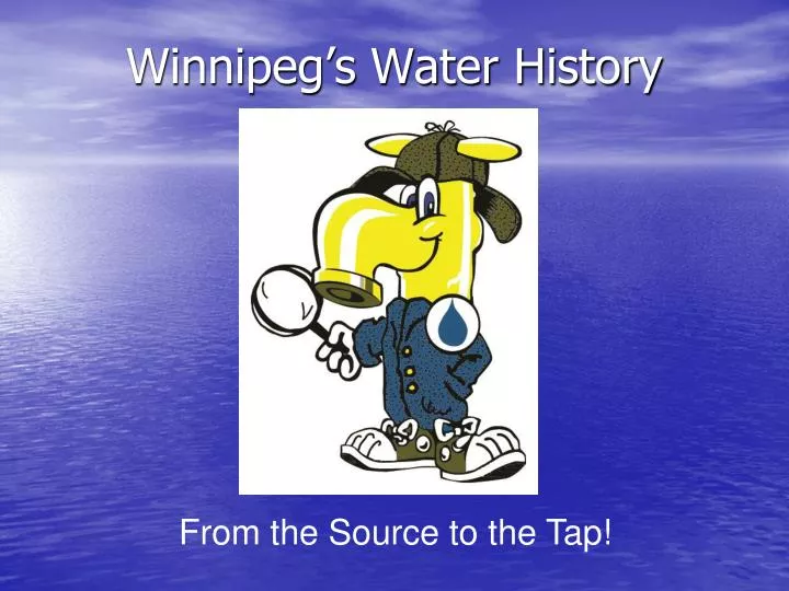 winnipeg s water history