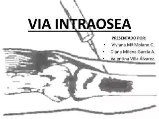 via intraosea