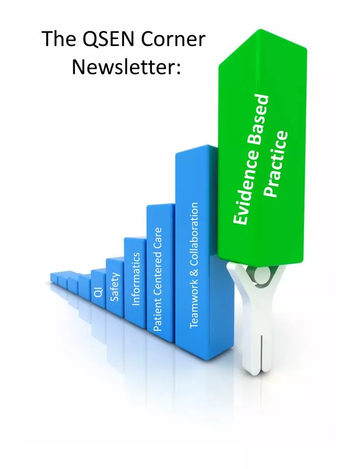 PPT - The QSEN Corner Newsletter: PowerPoint Presentation, Free ...