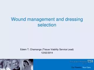 Wound management and dressing selection