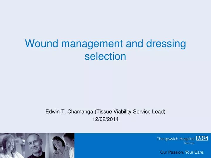 wound management and dressing selection