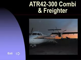 ATR42-300 Combi &amp; Freighter