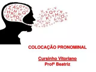 coloca o pronominal cursinho vitoriano prof beatriz