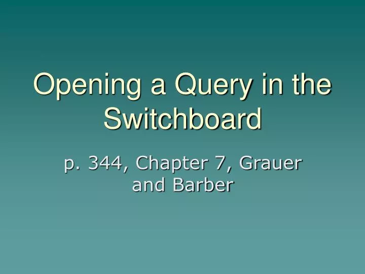 opening a query in the switchboard