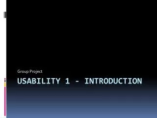 Usability 1 - Introduction