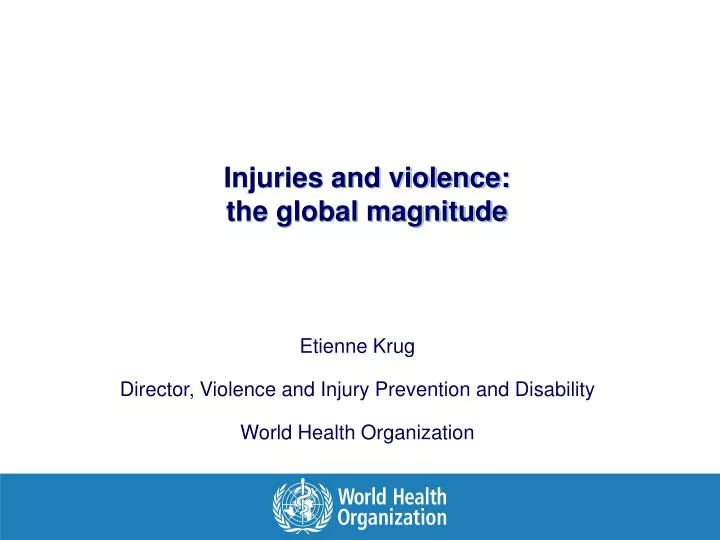 injuries and violence the global magnitude
