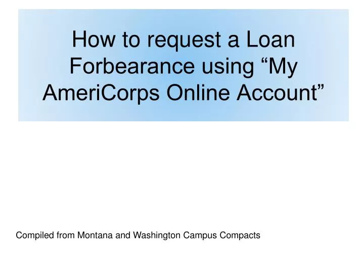 how to request a loan forbearance using my americorps online account