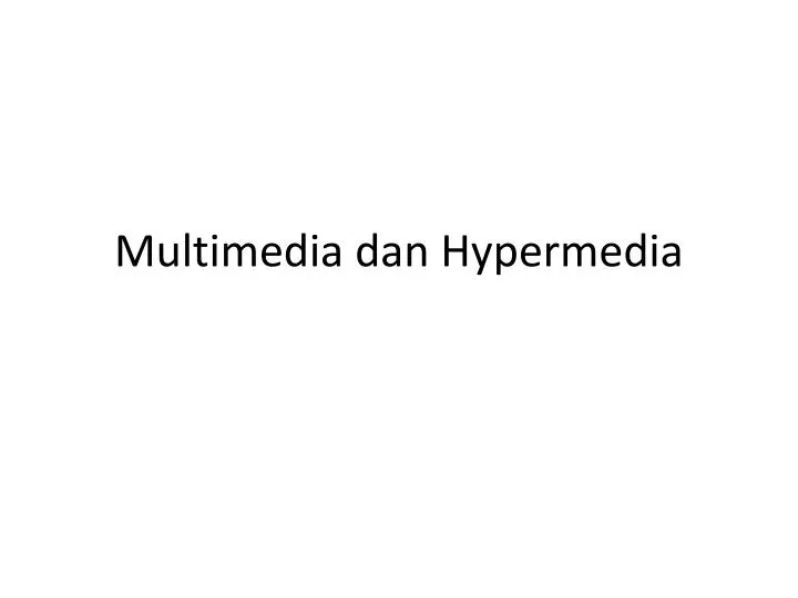 multimedia dan hypermedia
