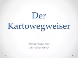 der kartowegweiser