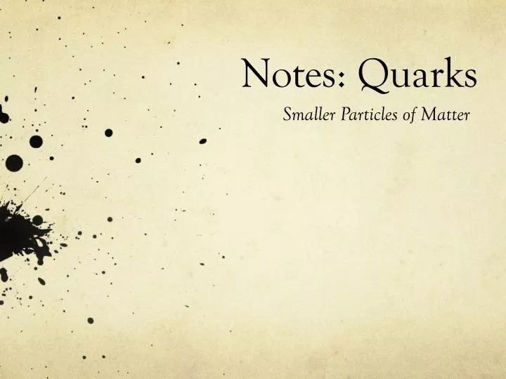 notes quarks