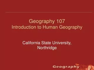 Geography 107 Introduction to Human Geography
