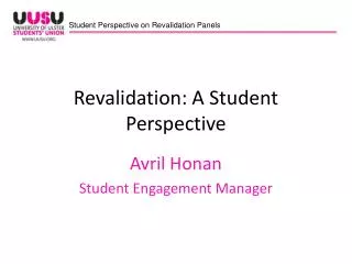 Revalidation: A Student Perspective