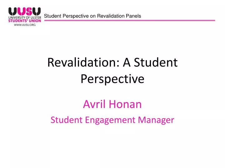 revalidation a student perspective