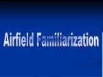 Airfield Familiarization - slide 1