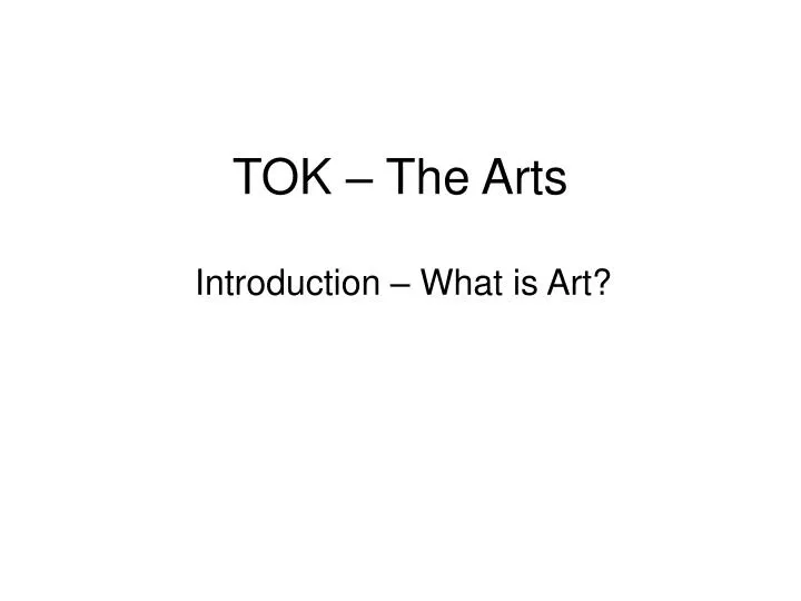 tok the arts