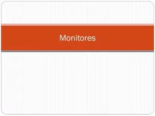 monitores