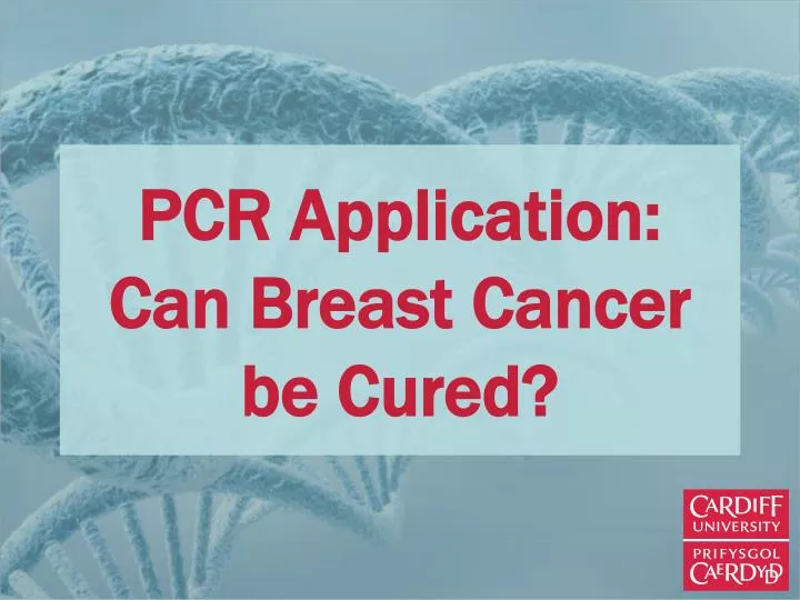 pcr application can breast cancer be cured