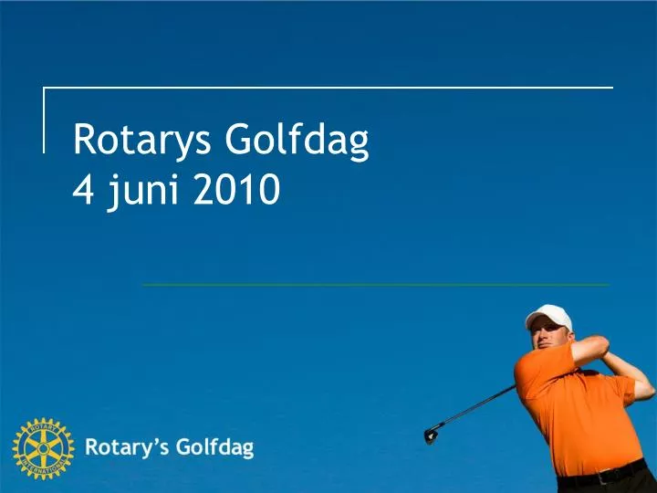 rotarys golfdag 4 juni 2010