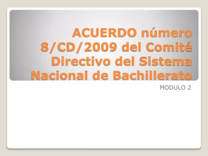 acuerdo n mero 8 cd 2009 del comit directivo del sistema nacional de bachillerato