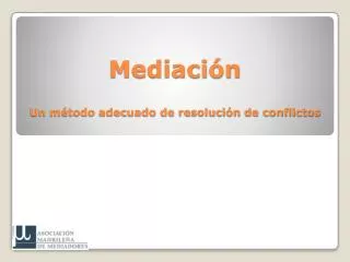 mediaci n un m todo adecuado de resoluci n de conflictos