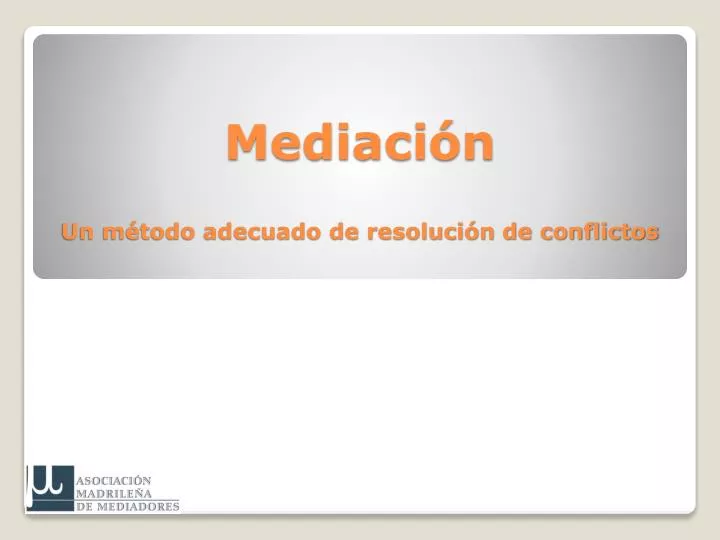 mediaci n un m todo adecuado de resoluci n de conflictos