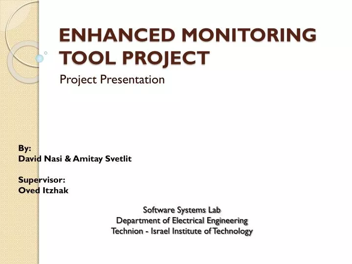 enhanced monitoring tool project