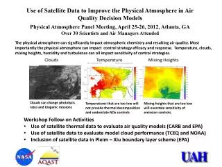 Use of Satellite Data to Improve the Physical Atmosphere in Air Quality Decision Models