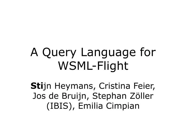 a query language for wsml flight