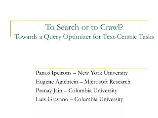 To Search or to Crawl? Towards a Query Optimizer for Text-Centric Tasks