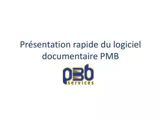 pr sentation rapide du logiciel documentaire pmb