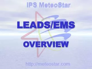 LEADS/EMS OVERVIEW