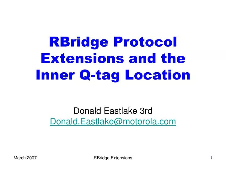 rbridge protocol extensions and the inner q tag location