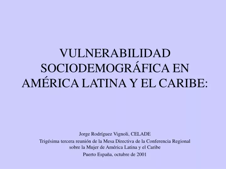 vulnerabilidad sociodemogr fica en am rica latina y el caribe