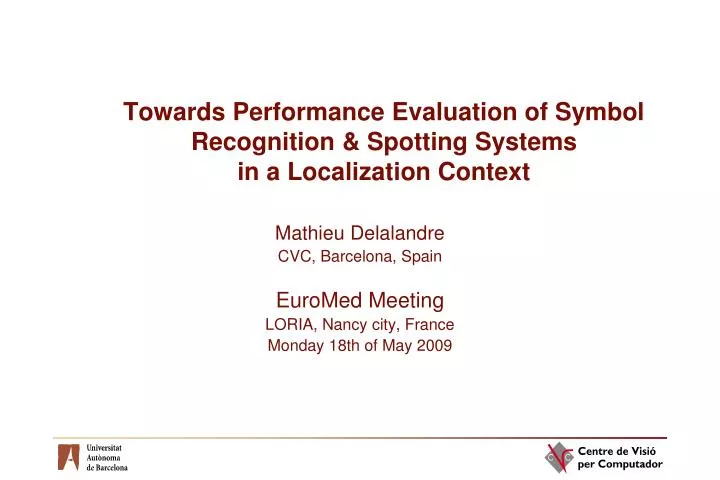 towards performance evaluation of symbol recognition spotting systems in a localization context