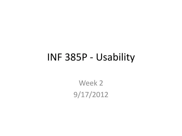inf 385p usability