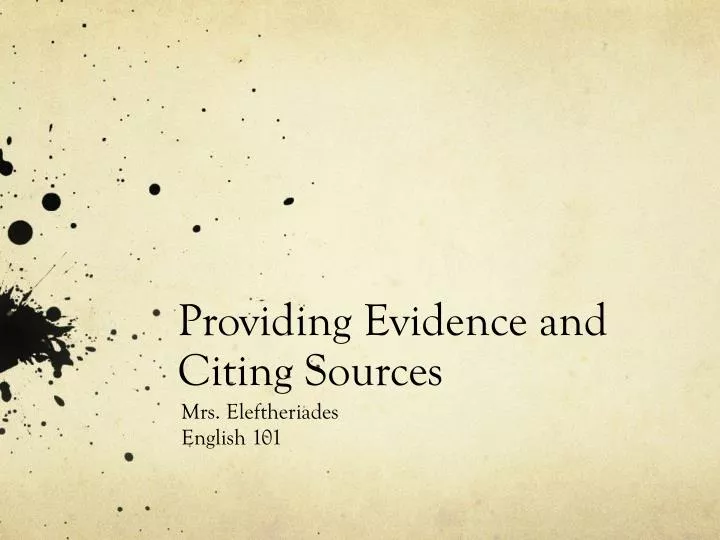 providing evidence and citing sources