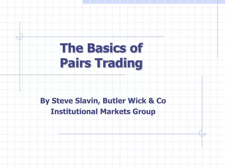 the basics of pairs trading