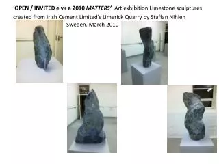 EVA-Exhibition-Mar2010-Limestone-sculptures-from-ICL-Quarry