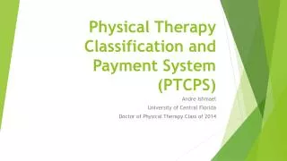 Physical Therapy Classification and Payment System (PTCPS)