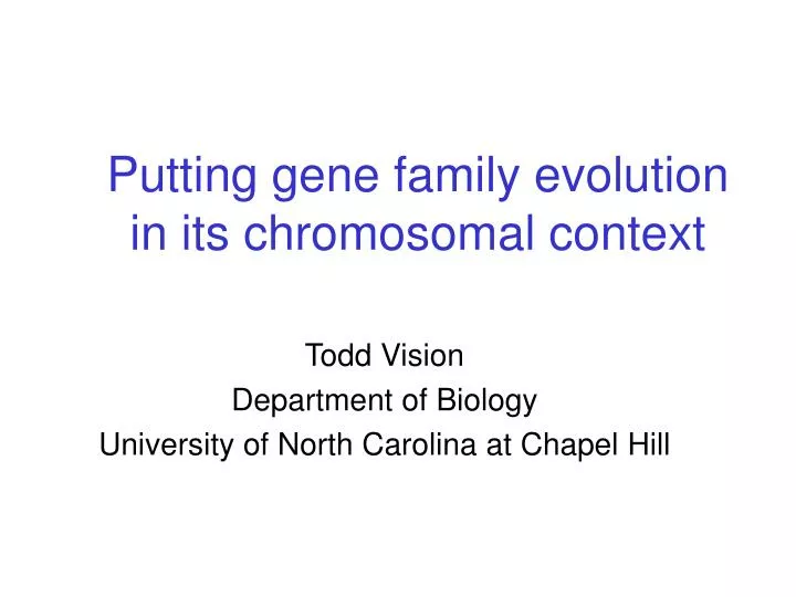 putting gene family evolution in its chromosomal context