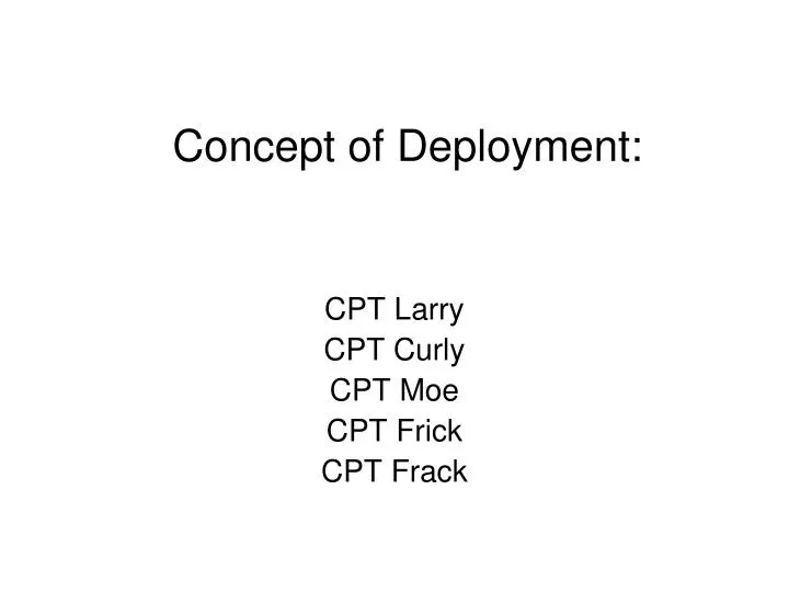 concept of deployment