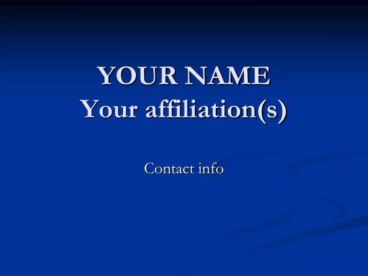 your name your affiliation s